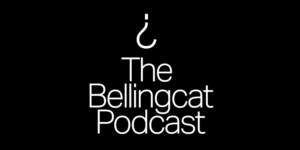 Bellingcat Podcast: MH17, Episode 4 Guide: Manhunt